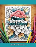 Flowers and Colors: Creative Floral Coloring Book for Ages 6+