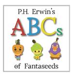 P.H. Erwin's ABCs of Fantaseeds