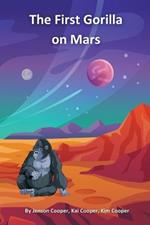 The First Gorilla on Mars