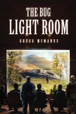 The Bug Light Room