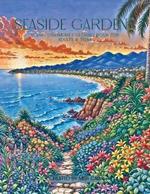 Seaside Gardens: Scenic Grayscale Coloring Book for Adults & Teens