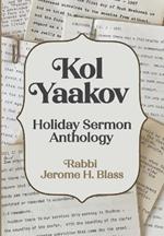 Kol Yaakov: Holiday Sermon Anthology