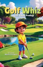 Golf Whiz: The Young Prodigy