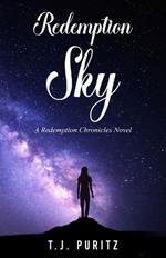 Redemption Sky: A Redemption Chronicles Novel