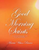 Good Morning Saints: Views from Serengeti and Other Devotionals