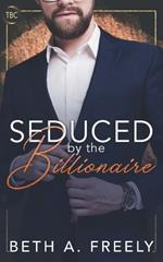 Seduced By The Billionaire