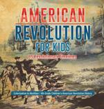 American Revolution for Kids US Revolutionary Timelines - Colonization to Abolition 4th Grade Children's American Revolution History