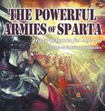 The Powerful Armies of Sparta - History Books for Age 7-9 Children's History Books