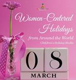 Women-Centered Holidays from Around the World Children's Holiday Books