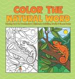 Color the Natural Word: Coloring Book for Preschoolers Children's Activities, Crafts & Games Books