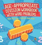 Age-Appropriate Division Workbook with Word Problems - Math 5th Grade Children's Math Books