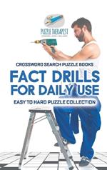 Fact Drills for Daily Use Crossword Search Puzzle Books Easy to Hard Puzzle Collection