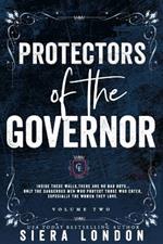 Protectors of The Governor (Volume 2 Trilogy): BWWM, possessive alpha male, mafia romance