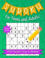 Sudoku For Teens And Adults. 500 Puzzles Easy To Normal 2024 Edition.: Activities Book With Solutions For Fun, Relaxation Or Stroke Recovery.