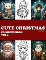 Cute Christmas Coloring Book, Volume 2: Children's Book, Christmas Gift, Lots of Drawings