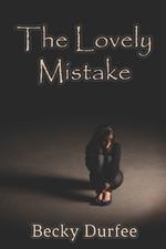 The Lovely Mistake