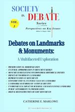 Debates on Landmarks & Monuments: A Multifaceted Exploration