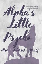 Alpha's Little Psycho: The Complete Series