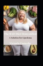 The RAD Diet Demystified: A Solution for Lipedema