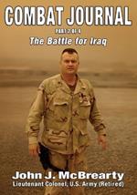 Combat Journal: Part 2 of 4, The Battle for Iraq