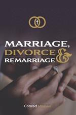 Marriage Divorce & Remarriage