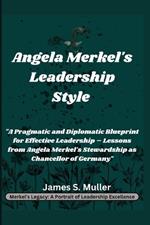 Angela Merkel's Leadership Style: 