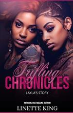 Trifling Chronicles: Layla's Story