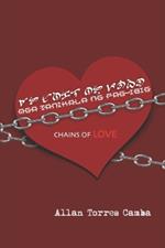 Chains of LOVE: Mga Tanikala ng Pag-Ibig (Tanaga poems in Baybayin)