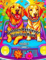 Golden Retriever Coloring Book: Volume 6