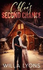 Chloe's Second Chance: A Small Town Enemies to Lovers Romance