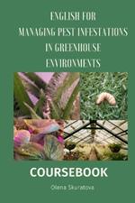 Managing Pest Infestations in Greenhouse Environments: Course for Greenhouse workers