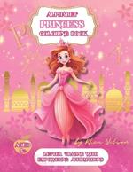 Princess Alphabet A-Z Coloring Book With Empowering Affirmations: Different Carefully Selected Princess Images With Letter Tracing Alphabet and Affirmations, Kids Activities, Elementary School, Girls Power, Ideal Gift, Pink Present