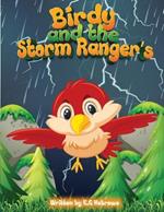 Birdy and the storm ranger's: Birdy the bird