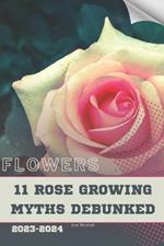 11 Rose Growing Myths Debunked: Become flowers expert