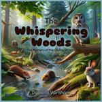 The Whispering Woods: The Mystery of the Drying Stream