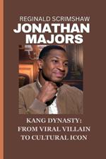 Jonathan Majors: Kang Dynasty: From Viral Villain to Cultural Icon