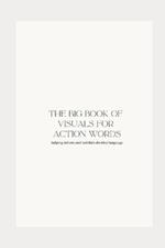 The Big Book of Visuals for Action Words