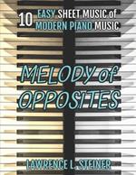 Melody of Opposites: 10 Easy Sheet Music of Modern Piano Music