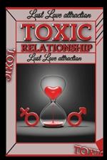 How to Recover From A TOXIC RELATIONSHIP: How to Fall OUT of LOVE: Healing From Narcissist Emotional Abuse How to Recover from Heartbreak Healing From Infidelity How to Win your Ex