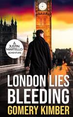 London Lies Bleeding: Introducing A New Kind of Hero