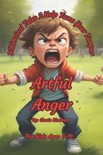 Whimsical Tales 2 Help Tame Your Temper: Artful Anger: For Kids Ages 6-12