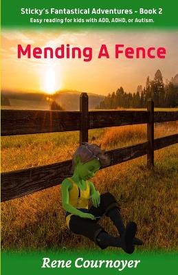 Mending a Fence: Book 2 - Rene Cournoyer - cover