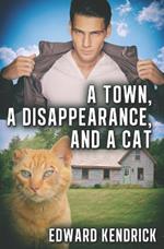 A Town, a Disappearance, and a Cat