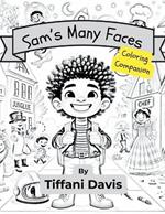 Sam's Many Faces: Coloring Companion
