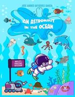 An Astronaut in the Ocean: Mal?'s Amazing Mission