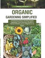 Organic Gardening Simplified: London's Priorities