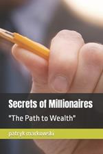 Secrets of Millionaires: 