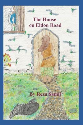 The House on Eldon Road - Reza Samii - cover