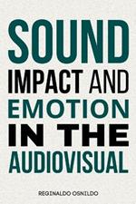 Sound, impact and emotion in the audiovisual