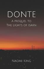 Donte: A Prequel to The Lights of Isarn